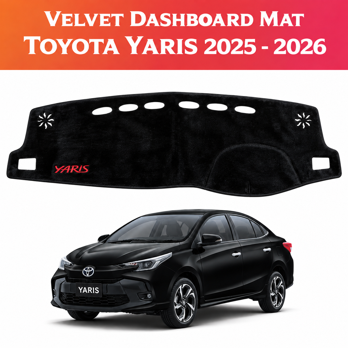 Toyota Yaris 2025–2026 Premium Velvet Dashboard Mat Cover – Black