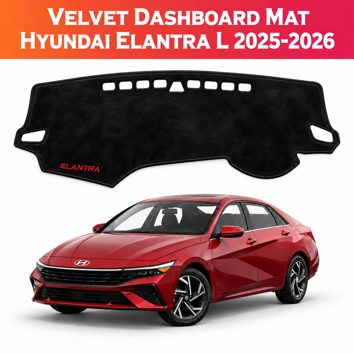 Hyundai Elantra L 2025–2026 Velvet Dashboard Cover Mat | Premium Black Fur Touch