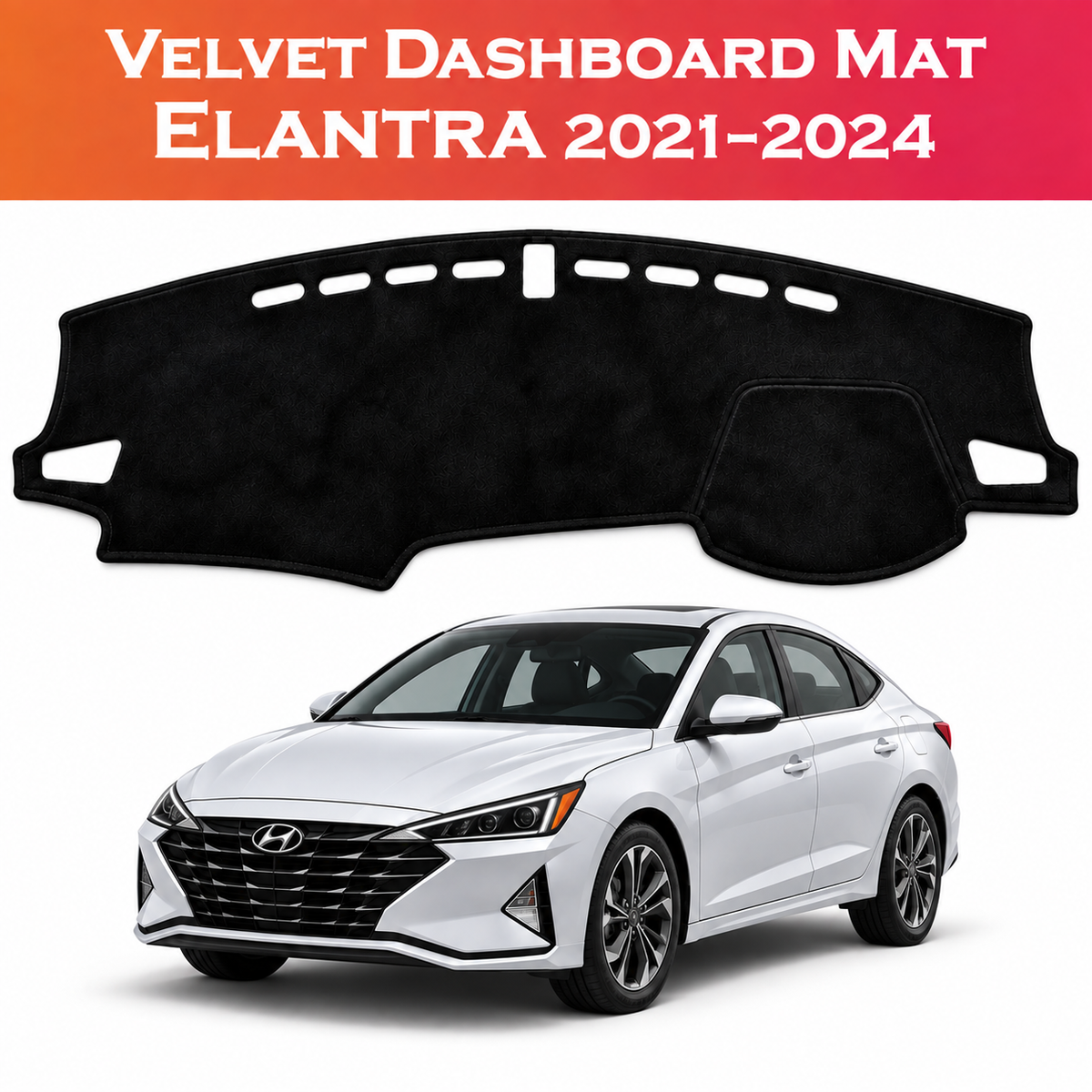 Hyundai Elantra 2021–2024 Velvet Dashboard Mat Cover – Black